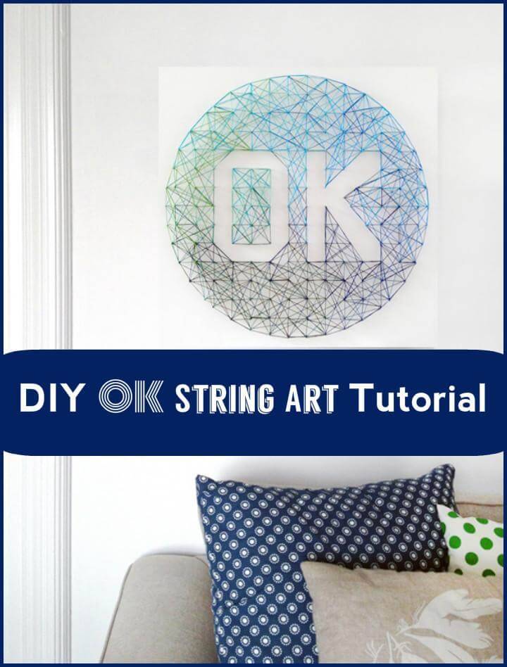 DIY OK String Art Tutorial